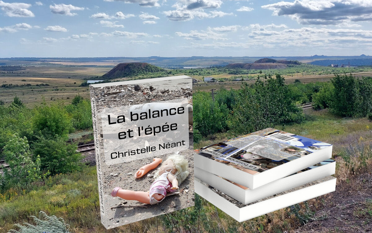 La balance et l'épée - Roman sur la guerre du Donbass